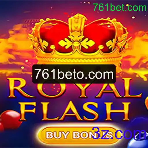 Explorando o Fascinante Mundo de RoyalFlashBuyBonus em 761bet.com