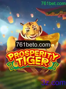 Descubra o Fascinante Mundo de ProsperityTiger em 761bet.com